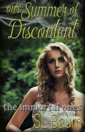 Cover of Our Summer of Discontent (The Immortal Ones - Book Three)