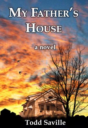 Cover of the book My Father's House: a novel by Marilena Boccola