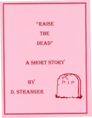 Cover of the book Raise the Dead by Steve Hewitt