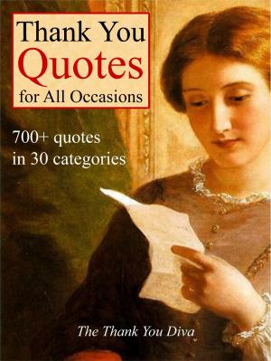 Cover of the book Thank You Quotes for All Occasions by Steve Pavlina, Joe Abraham