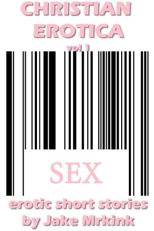 Cover of Christian Erotica vol1