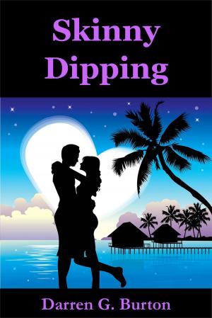 Cover of the book Skinny Dipping by Darren G. Burton