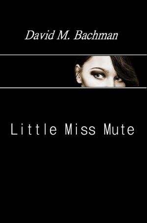 Cover of the book Little Miss Mute by Jordan Baugher