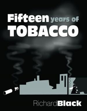 Book cover of Fifteen Years of Tobacco