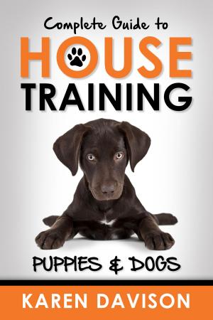 Book cover of Complete Guide to House Training Puppies and Dogs