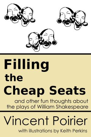 Cover of the book Filling the Cheap Seats by Cinderella Grimm Free Man