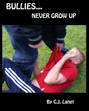 Book cover of Bullies Never Grow Up