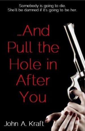Cover of the book ...And Pull The Hole In After You by S. Featherstone