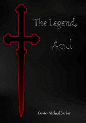 bigCover of the book The Legend, Acul by 
