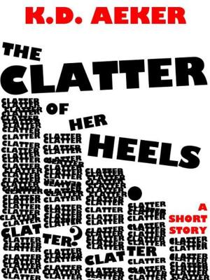 Book cover of The Clatter of Her Heels