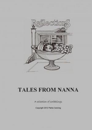 Cover of the book Reflections...Tales from Nanna by Laura Mottram