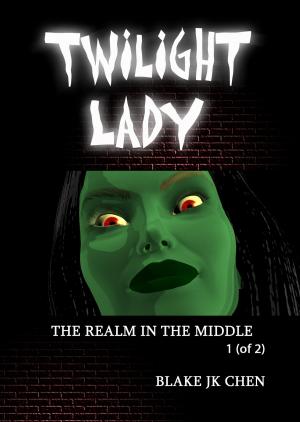 Cover of the book Twilight Lady: The Realm in the Middle #1 of 2 by Samuel White