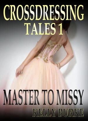 Book cover of Crossdressing Tales I: Master to Missy