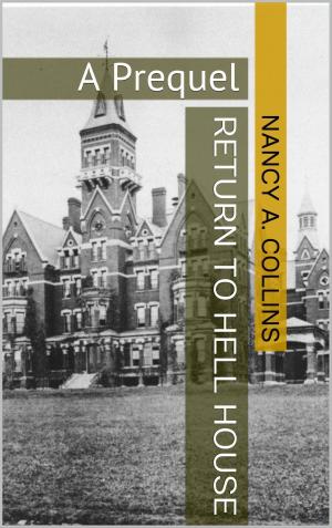 Cover of the book Return To Hell House by Nancy A. Collins