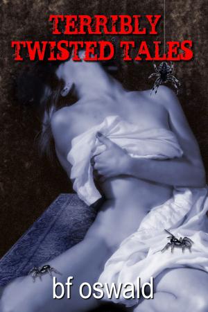 Cover of the book Terribly Twisted Tales: A Trilogy Of Terror by Sharon Kull