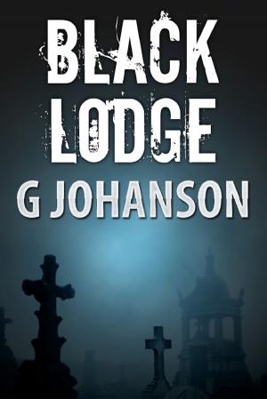 Cover of the book Black Lodge by G Johanson