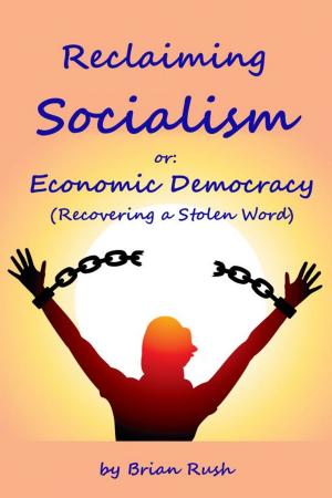 Book cover of Reclaiming Socialism, or: Economic Democracy (Recovering a Stolen Word)