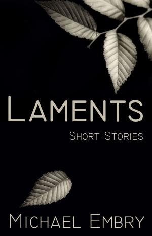 Book cover of Laments: Short Stories