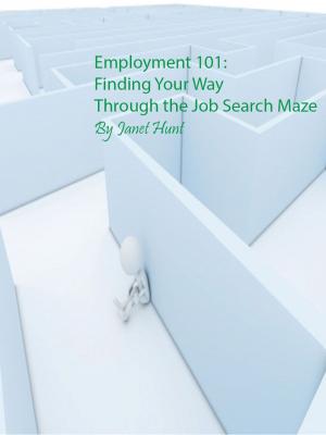 Cover of the book Employment 101: Finding Your Way Through the Job Search Maze by Israel Joseph