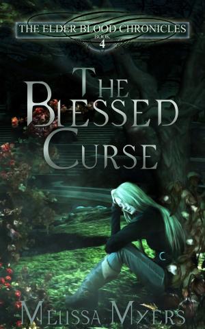 Book cover of The Elder Blood Chronicles Book 4 The Blessed Curse