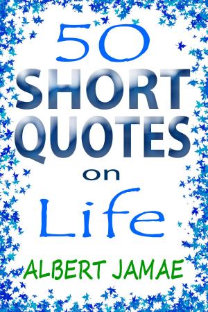 Cover of the book 50 Short Quotes on Life by 釋道吾