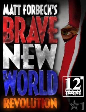 Cover of Matt Forbeck's Brave New World: Revolution