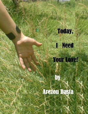 Cover of Today, I Need Your Love!