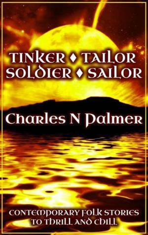 Cover of the book Tinker, Tailor, Soldier, Sailor by Jo Cassidy