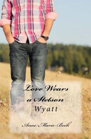 Book cover of Love Wears A Stetson