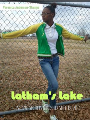 Cover of Latham's Lake: Some Secrets Should Stay Buried
