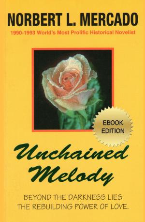 Cover of the book Unchained Melody by Norbert Mercado