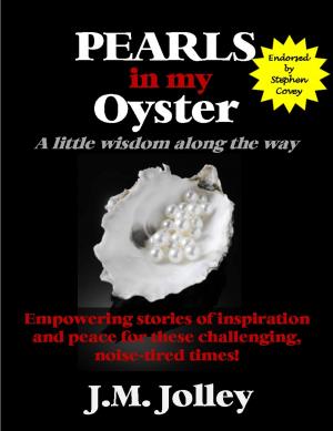 Cover of the book PEARLS in my Oyster: a little wisdom along the way by Jolanta Gatzanis, Hanjo Schmidt