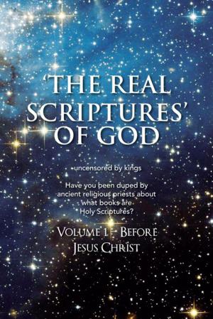Cover of the book 'The Real Scriptures' of God by David B. Beckwith