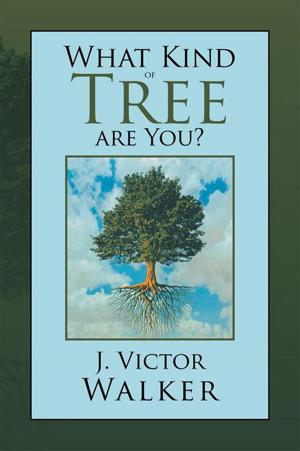 Cover of the book What Kind of Tree Are You? by Scott Isaly