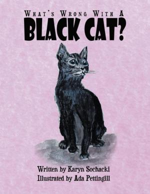 Cover of the book What's Wrong with a Black Cat? by Audrienne Roberts Womack