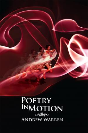 Cover of the book Poetry in Motion by Alfred Prempeh-Dapaah
