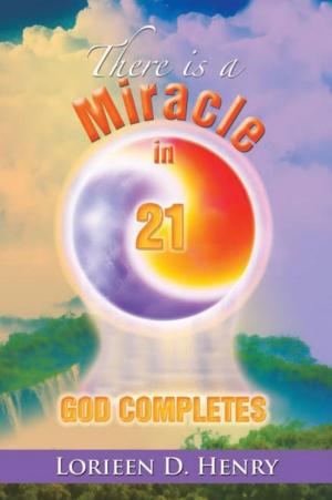 Cover of the book There Is a Miracle in 21 by Cecilia Mgimba