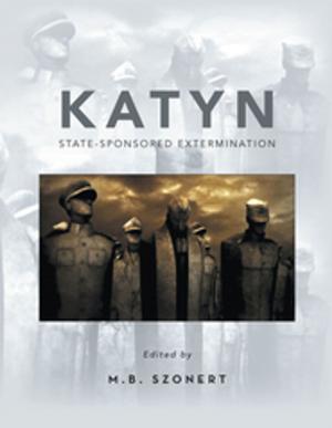 Cover of the book Katyn: State-Sponsored Extermination by Eleanore Tashenberg