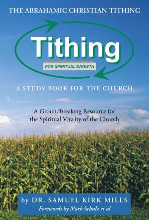 Book cover of The Abrahamic Christian Tithing: a Study Book for the Church