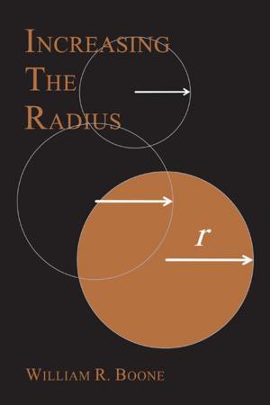 Cover of the book Increasing the Radius by b. j. woody