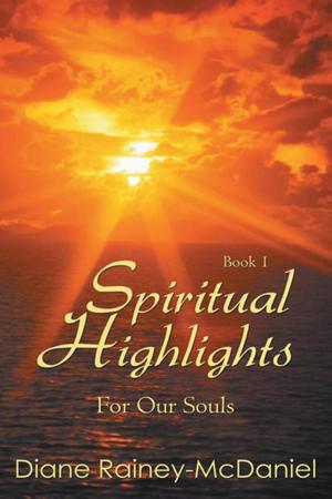 Cover of the book Spiritual Highlights for Our Souls Book 1 by Mafalda Lempicka