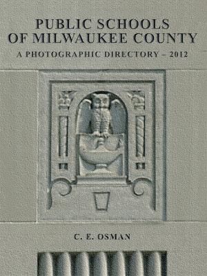 Cover of the book Public Schools of Milwaukee County by John Schaeffer
