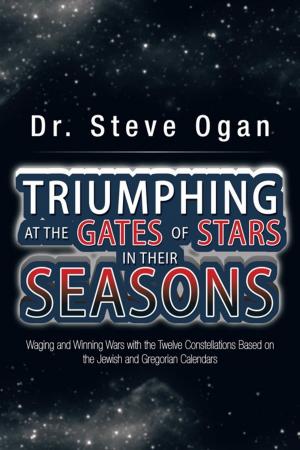 Cover of the book Triumphing at the Gates of Stars in Their Seasons by Felix Kobla Wornameh