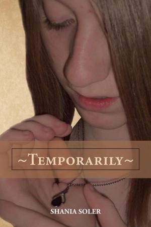 Cover of the book ~Temporarily~ by L.P. MD.