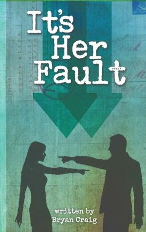 Cover of the book It's Her Fault by John Lindsay