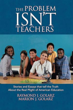 Cover of the book The Problem Isn't Teachers by Calvin Vraa