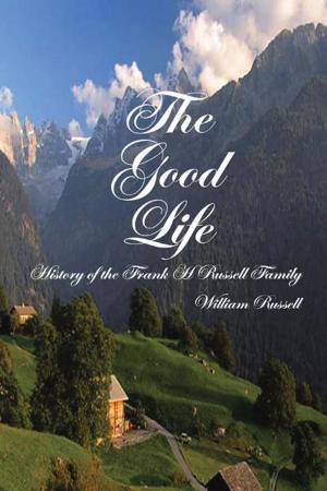 Cover of the book The Good Life by Widya D. Teinal