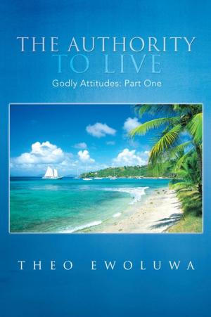 Cover of the book The Authority to Live by Sunrize Jackson