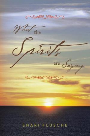 bigCover of the book What the Spirits Are Saying by 