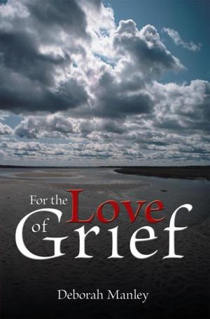 bigCover of the book For the Love of Grief by 